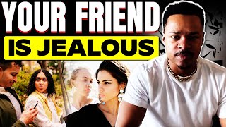 4 LOW-KEY SIGNS YOUR FRIEND IS FAKE OR JEALOUS OF YOU (STRAIGHT FACTS!!!)