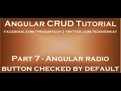 Angular radio button checked by default Angular radio button checked by default