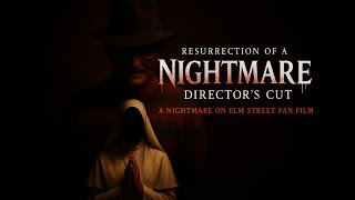 Resurrection of a Nightmare (Director's Cut) -A Nightmare on Elm Street Fan Film (SUB ENG / SUB ITA)