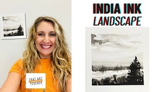 India Ink Landscape | India Ink for Beginners