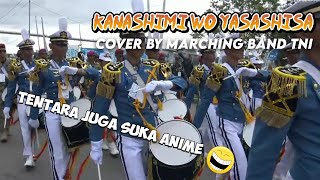 KANASHIMI WO YASASHISA | Cover Marching Band TNI ( AAL ) Di Rusia