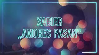 🎶🪈🎵XABIER TELEDYSK 2025-AMORES PASAN🎵🪈🎶