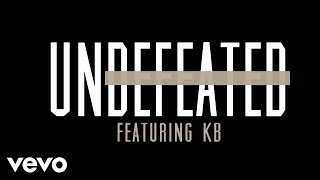 Tauren Wells - Undefeated (Feat. KB) (Official Lyric Video) ft. KB