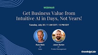 Get Business Value from Intuitive AI™ in days, NOT years!