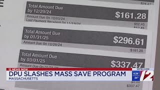 DPU slashes "Mass. Save" program budget