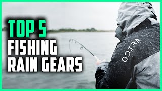 Best Rain Gear for Fishing | Top 5 Fishing Rain Gear 2024