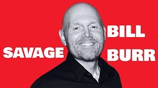 hilarious comedy stand up - Bill Burr Savage Moments (Part 1)