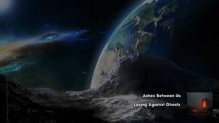 Ashes Between Us (Official Audio)