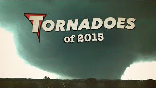 TORNADOES OF 2015 - May Madness!