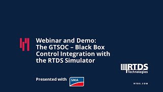 Webinar & Demo: Black Box Control Integration with the RTDS Simulator