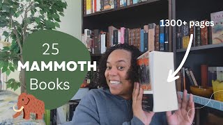 Big Books To Read | Over 800 Pages | March of the Mammoth Possibilities