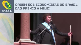 Milei ganha prêmio de Economista do Ano pela Ordem dos Economistas do Brasil