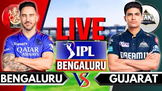 IPL 2024 Live: RCB vs GT Live Match | IPL Live Score & Commentary | Bangalore vs Gujarat | Innings 2