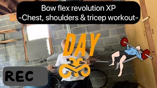 How to do a Bowflex Revolution Chest, shoulders and tricep workout