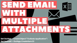Excel VBA Macro: Send Email with Multiple Attachments (Based on Cell Value)