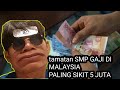 TAMATAN SMP PALING SIKIT GAJI NYA 5 JUTA