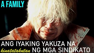 Ang Iyaking Myembro Ng Yakuza Na Kinatatakutan Ng Mga Sindikato | Yakuza And The Family (2021)