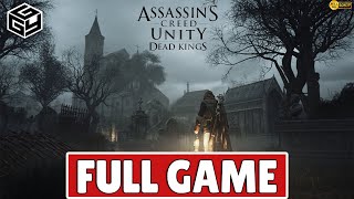 ASSASSIN'S CREED UNITY: DEAD KINGS Gameplay Walkthrough FULL GAME [DLC] [1080P 6