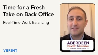 Aberdeen - Time for a Fresh Take on Back Office - Real-Time Work Balancing