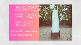 Preventing Summer Slide: Expert Tips from Marin Montessori School