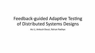 NSDI '26 - Feedback-guided Adaptive Testing of Distributed Systems Designs