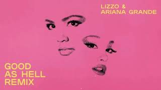 Good As Hell (Remix) by Lizzo & Ariana Grande (Clean Version)