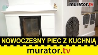 Nowoczesny piec z kuchnią kaflową i piecem chlebowym