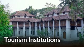 Tourism Institutions | Strides of Development | Kerala Tourism