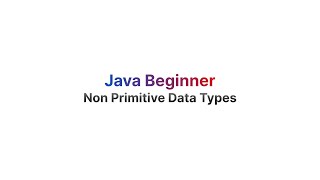Arematics Java Beginner - Non Primitive Data Types