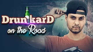 Drunkard On The Road Song || Telugu Rap || Pranav Chaganty