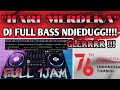 HARI MERDEKA 17 AGUSTUS 1945 '' DJ FULL BASS NJEDUG - GLERR - FULL 1JAM