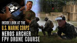 Inside Look at the U.S. Marine Corps Neros Archer FPV Drone Course