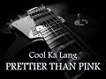 prettier than pink cool ka lang hq audio