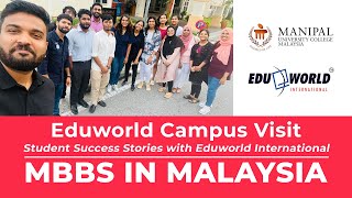 MBBS at Manipal Malaysia live with Eduworld Team I MBBS I Manipal University I MBBS