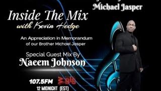 WBLS Tribute for a Legend Michael Jasper mix by Kevin Hedge and Naeem Johnson