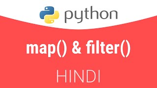 3.2 map() and filter() in Python | Hindi Tutorial