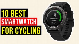 ✅Top 10 Best Smartwatches For Cycling In 2021 With Buying Guide