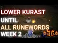 Lower Kurast until ALL runewords, Week 2 - Diablo 2 resurrected