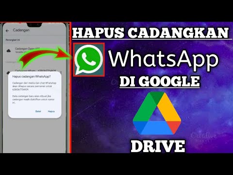 Cara Menghapus Cadangan WhatsApp Di Google Drive - YouTube