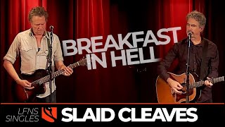 Breakfast in Hell | Slaid Cleaves