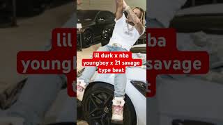 lil durk x nba youngboy x 21 savage type beat. check my page for full version
