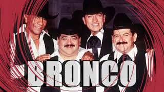Grupo Bronco - El Gigante de América - Cumbias para bailar