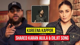 Karan Aujla & Diljit Dosanjh's Song Shared By Kareena Kapoor | Karan Aujla Live