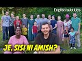 Are we Amish? What is our Faith? - Vlog 017