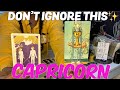 CAPRICORN〰️ Do NOT Ignore this Message from Spirit! #222 #999| Capricorn Tarot Reading