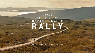 The Great Malle Rally 2022 - The Riders Edit - Extended Cut