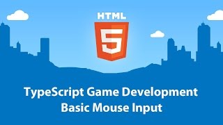 Basic Mouse Input Tutorial for TypeScript Game Development