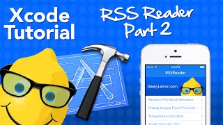 XCode 5 Tutorial RSS Reader Part 2 - Geeky Lemon Development