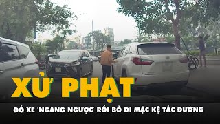 Đỗ xe ‘ngang ngược’ rồi bỏ đi mặc kệ tắc đường, tài xế xe Lexus bị phạt