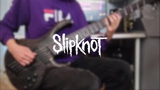 SlipKnoT - Duality | Bass cover